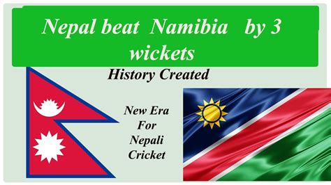 Start Of New Era For Nepali Cricket Nepal Beat Namibia By 3 Wickets Ep 5 Nepal Vs Namibia