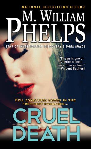 Cruel Death Phelps M William 9780786034192 Abebooks