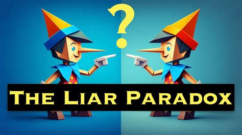 Caught In A Loop The Liar Paradox Explained Youtube