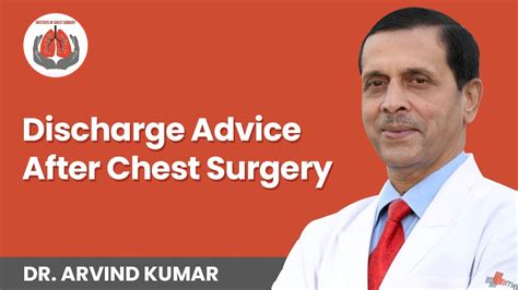 Chest Surgery Discharge Advice After