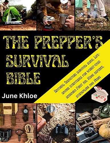 The Prepper S Survival Bible Natural Disasters Survival Guide Life Saving Strategies For Worst