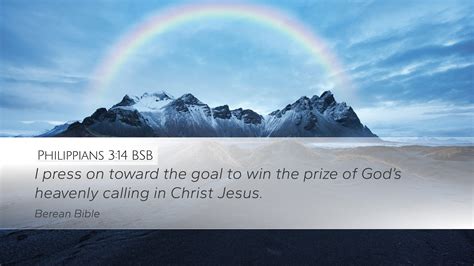 Philippians 3 14 BSB Desktop Wallpaper I Press On Toward The Goal To