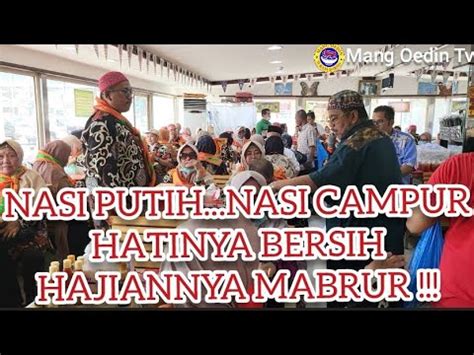 Jama Ah Haji Menikmati CATERING Di Bakso Mang Oedin Jeddah YouTube