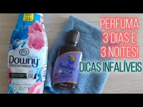 PERFUMA POR 3 DIAS E 3 NOITES SEGREDO QUE DIARISTA DE RICO NÃO TE