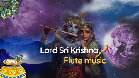 Lord Shri Krishna Flute Music For Relexing || Krishna Flute Songs For ...