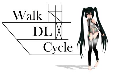 Mmd Walk Cycle Take Motion Dl Youtube