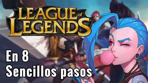 Como jugar League of Legends en 8 sencillos pasos Guía Básica