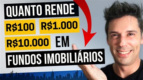 Quanto Rende Por M S Fundos Imobili Rios Quais As Vantagens De