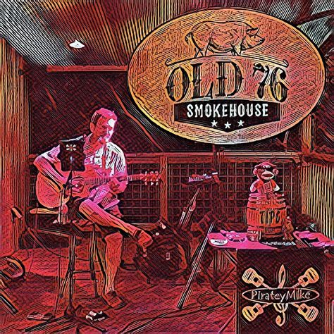 Pirateymike Old 76 Smokehouse Old 76 Smokehouse Branson Mo