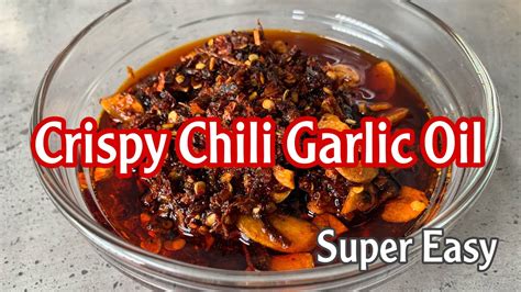 Crispy Chili Garlic Oil Youtube