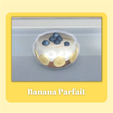 Banana Parfait - The Sims 4 Mods - CurseForge