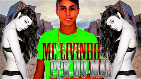 Mc Livinho Pepeka Do Mal YouTube