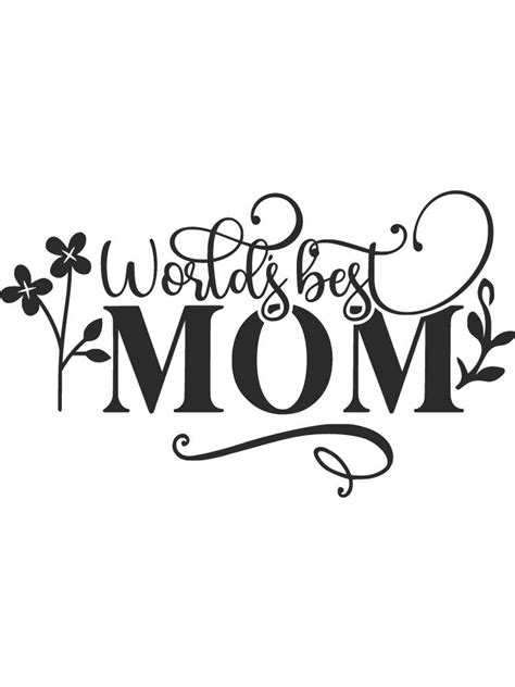 Worlds Best Mom Svg Free Fonts And Designs