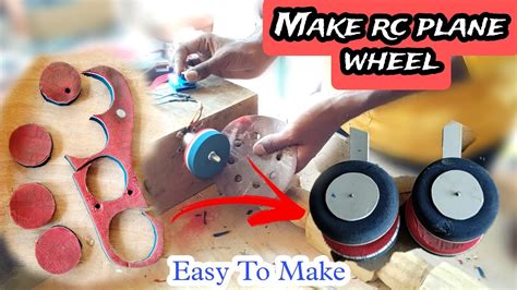 How To Make Rc Plane Wheel At Home Homemade Rc Plane Wheel Rc