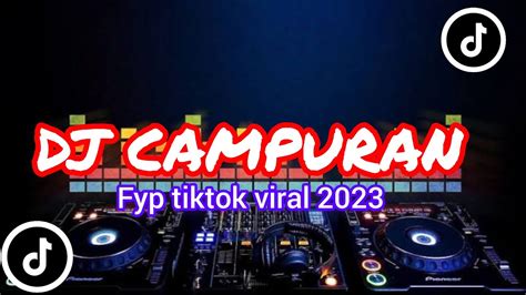 Dj Campuran Fyp Viral Tiktok Sound Kane Jedag Jedug Full Bass