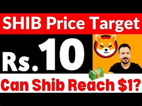 Can Shiba Inu Coin Reach 0 10 Shiba Inu Price Prediction Shiba Inu