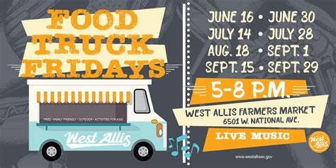 Food Truck Friday September 1 West Allis Farmers Market 1 September