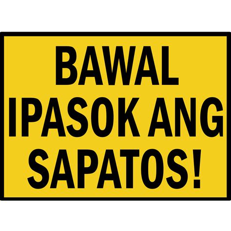 Bawal Ipasok Ang Sapatos Laminated Signage Waterproof A Size