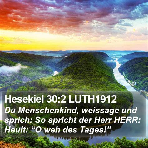 Hesekiel 30 2 LUTH1912 Du Menschenkind Weissage Und Sprich So Spricht