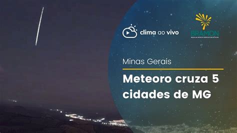 Meteoro cruza o céu de 5 cidades em Minas Gerais veja o vídeo