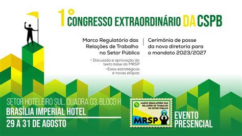 PORTAL DA CSPB Vem aí o 1º Congresso Extraordinário da CSPB