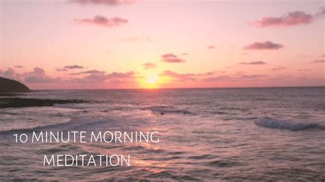 10 Minute Morning Meditation Yoga Peace Gratitude Positivity Youtube