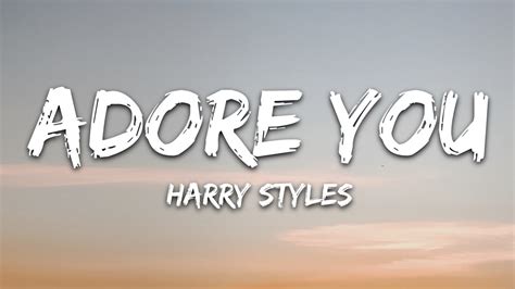 Harry Styles - Adore You (Lyrics) Chords - Chordify