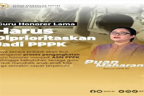 Ketua Dpr Ri Prioritaskan Guru Honorer Menjadi Asn Pppk Simak