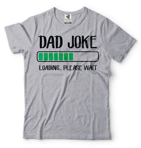 Dad Joke T Shirt Funny Fathers Day T Father Dad Daddy Etsy