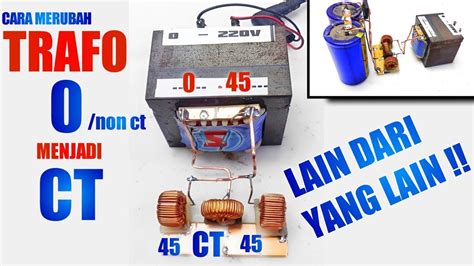 Cara Mudah Merubah Trafo Non Ct Menjadi Ct ‼️beda Dari Yang Lain ‼️ Youtube