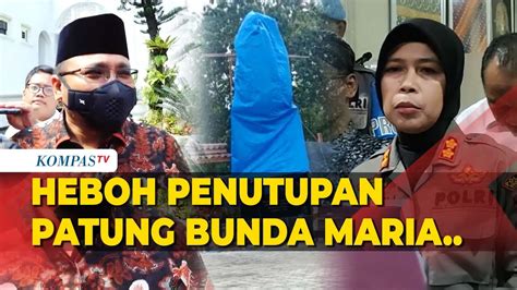 Kata Menag Hingga Polisi Soal Heboh Patung Bunda Maria Ditutup Terpal