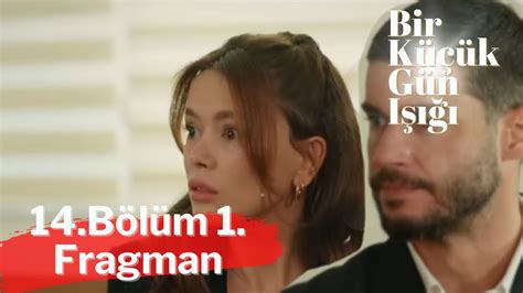 Bir Küçük Gün Işığı 14 Bölüm 1 Fragman YouTube