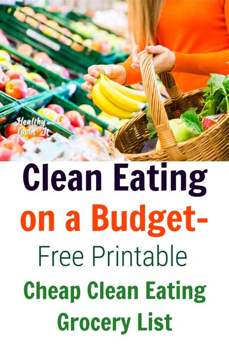 Cheap Clean Eating Grocery List Free Printable Healthy And Lovin It