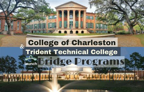 The College of Charleston and Trident Technical College Launch a Bridge ...