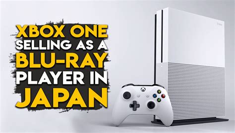 Xbox One Is Being Sold As A 4K Blu-ray Player That Also Plays Video ...