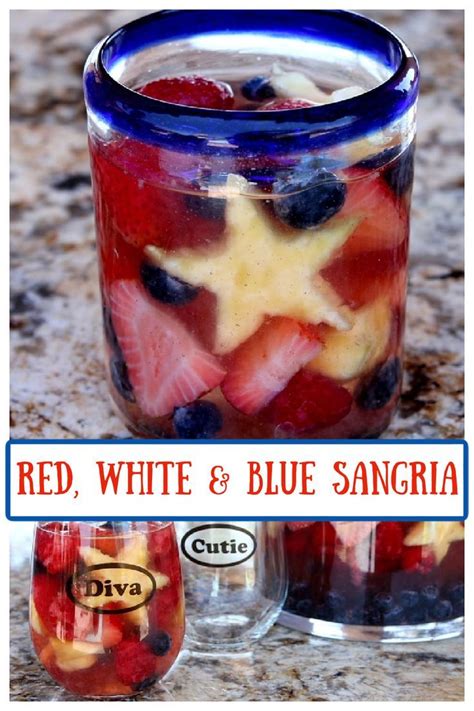 Glass Of Red White And Blue Sangria Blue Drinks Blue Cocktails Fruit