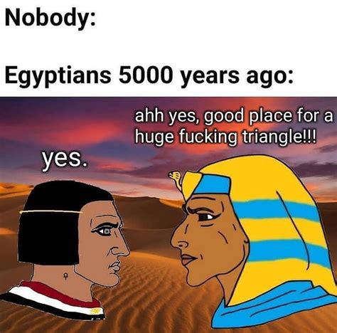 The best Egyptians memes :) Memedroid