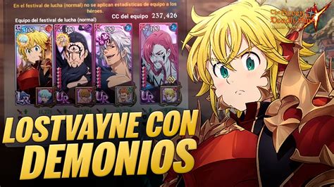 LOSTVAYNE CON DEMONIOS Meliodas LR Haciendo Debut Con El Nuevo REY