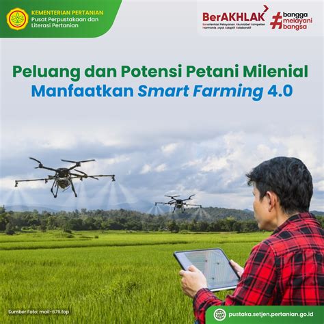 Info Teknologi Peluang Dan Potensi Petani Milenial Manfaatkan Smart