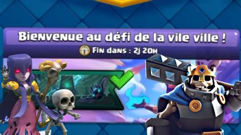 Le meilleur Deck pour le défi Bienvenue au défi de la vile ville Clash