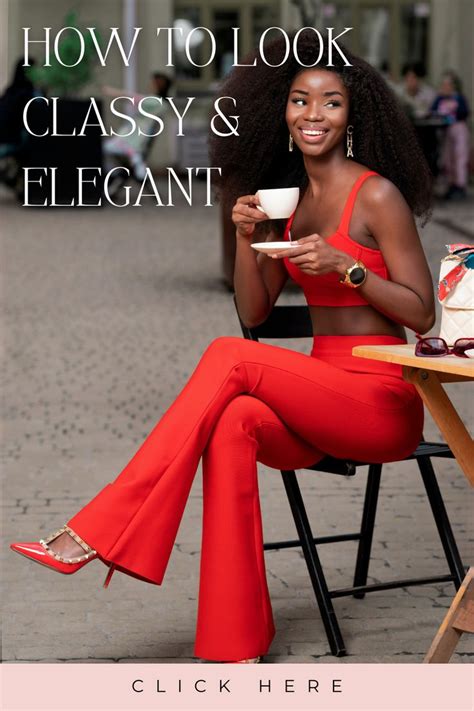 How To Look Classy Effortless Ways To Look Elegant On A Budget