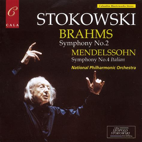 Brahms Symphony No 2 Mendelssohn Symphony No 4 By National