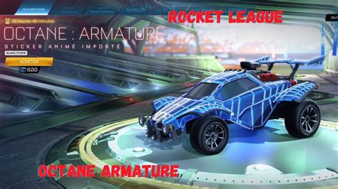 New Octane Armature Auto Boutique Mai Rocket League Item Shop