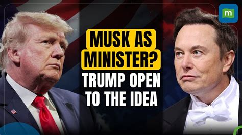 Trump To Consider Elon Musk For A Cabinet Position Or Advisory Role If