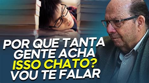 Por Que As Pessoas Acham Hist Ria Chata Prof Evandro Faustino Youtube