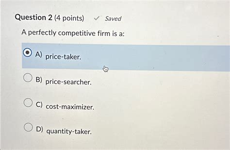 Solved Question Points Saveda Perfectly Competitive Chegg