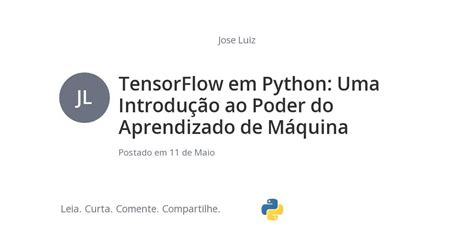 Tensorflow Em Python Uma Introdu O Ao Poder Do Aprendizado De M Quina