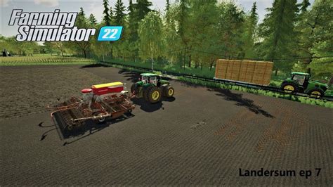 SELLING STRAW BALERS AND SEEDING LANDERSUM EP 7 FARMING SIMULATOR