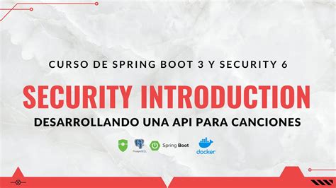 Curso De Spring Boot Y Security Desarrollando Una Api Para