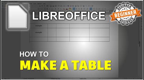 Libreoffice How To Make A Table Tutorial Youtube